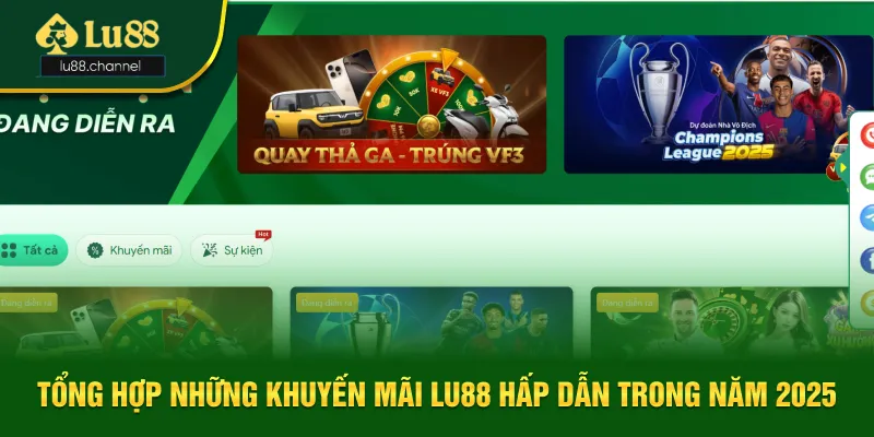Tổng hợp những chương trình khuyến mãi Lu88 hấp dẫn trong năm 2025