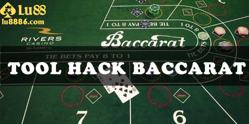 Bí quyết cách chơi tool hack baccarat thắng lớn
