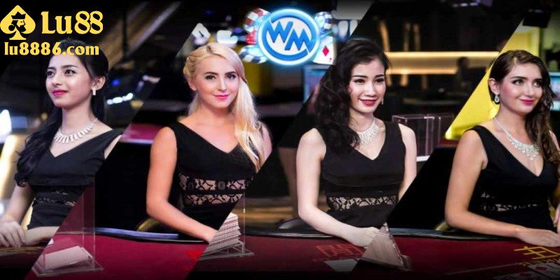 Cách chơi sảnh WM casino chuẩn chỉnh tại Lu88
